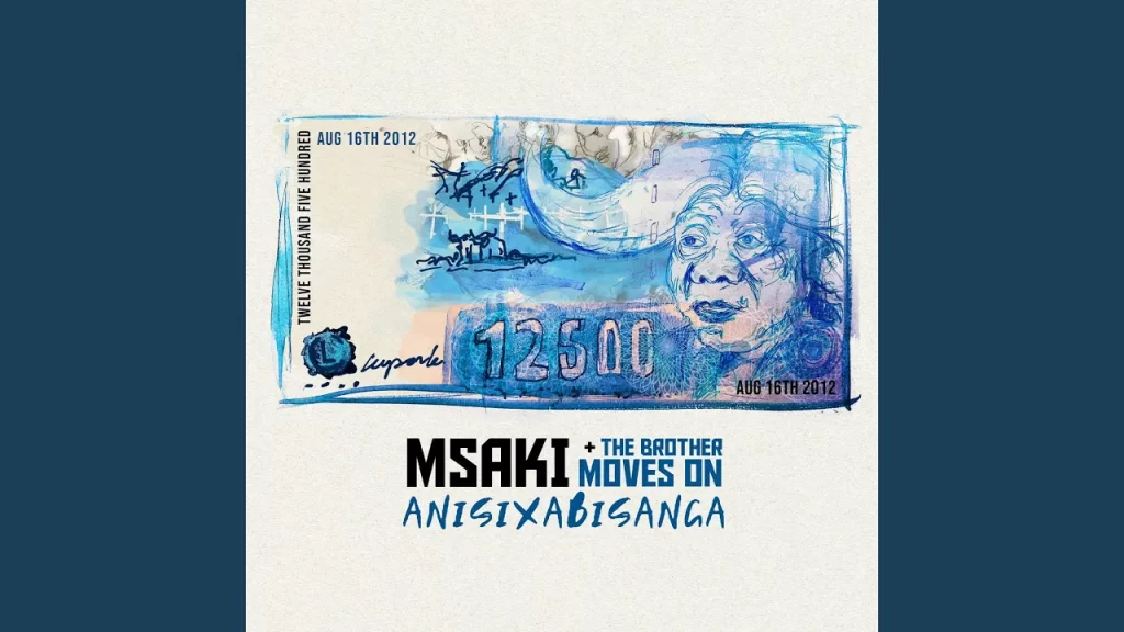 Msaki – Anisixabisanga - Featured Image