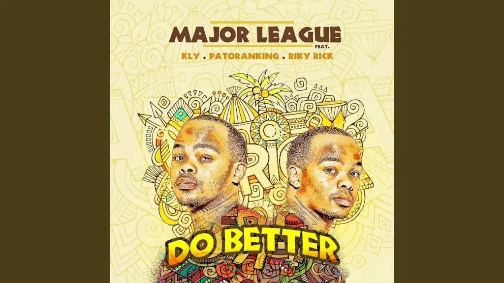 Major League Djz – Do Better - Featured Image