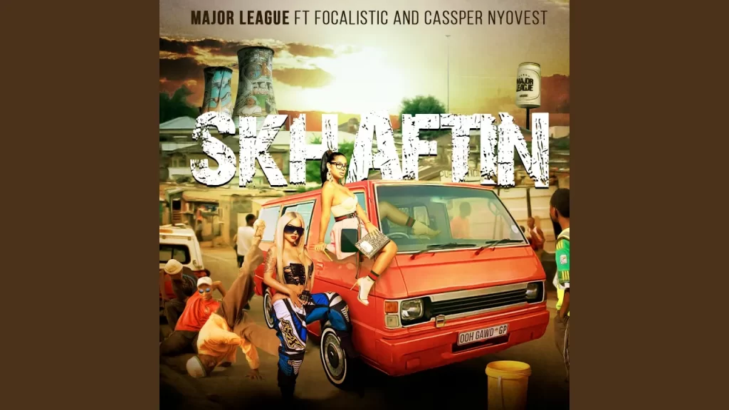Major League Djz – Skhaftin - Featured Image