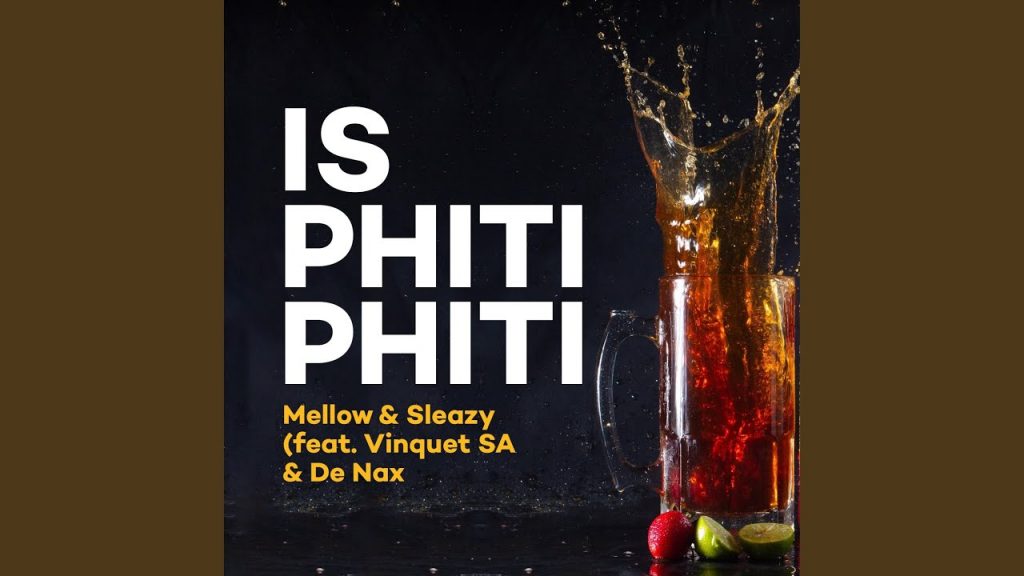 Mellow & Sleazy – Ispithipithi (feat. Vinquet SA & Da Nax) - Featured Image