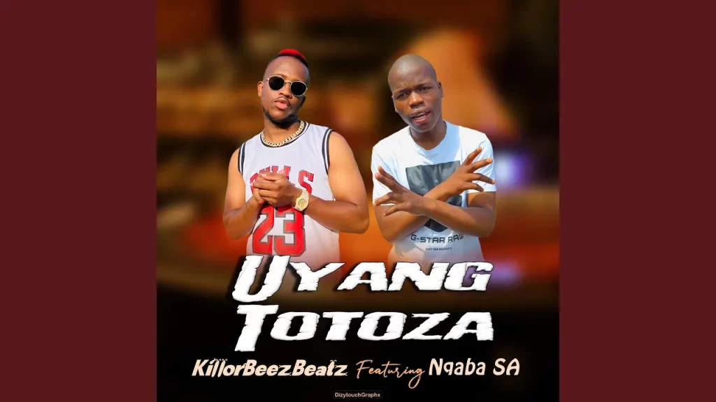 Killorbeezbeatz – Uyang Totoza (feat. Nqaba SA) - Featured Image