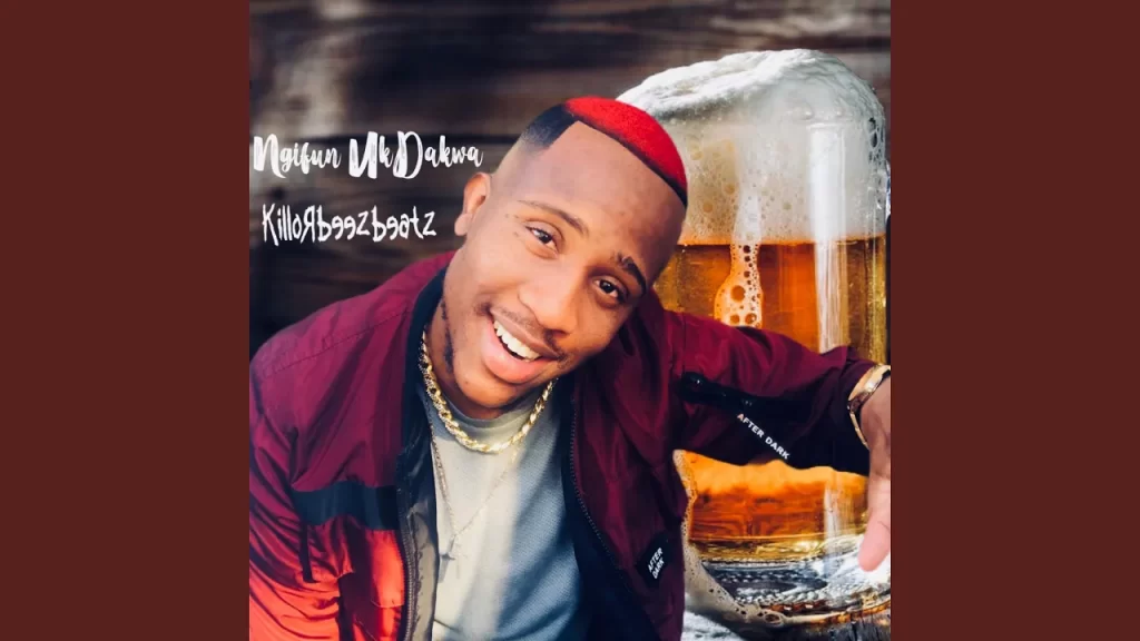 Killorbeezbeatz – Ngifun UkDakwa - Featured Image
