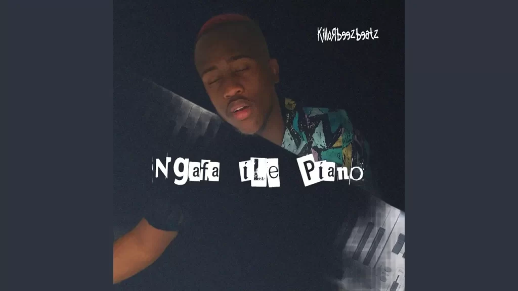 Killorbeezbeatz – Ngafa iLe Piano - Featured Image