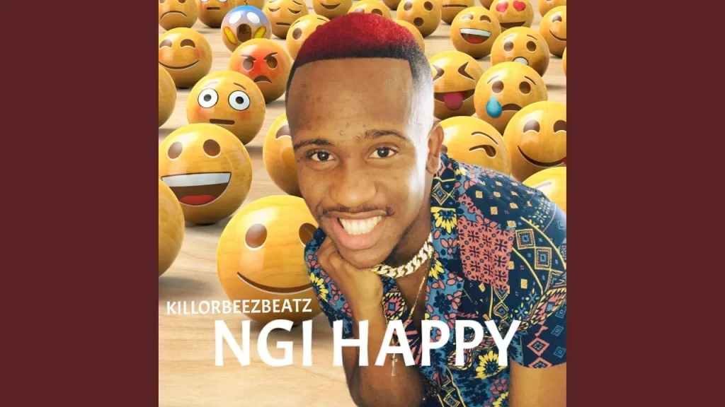 Killorbeezbeatz – Ngi Happy - Featured Image