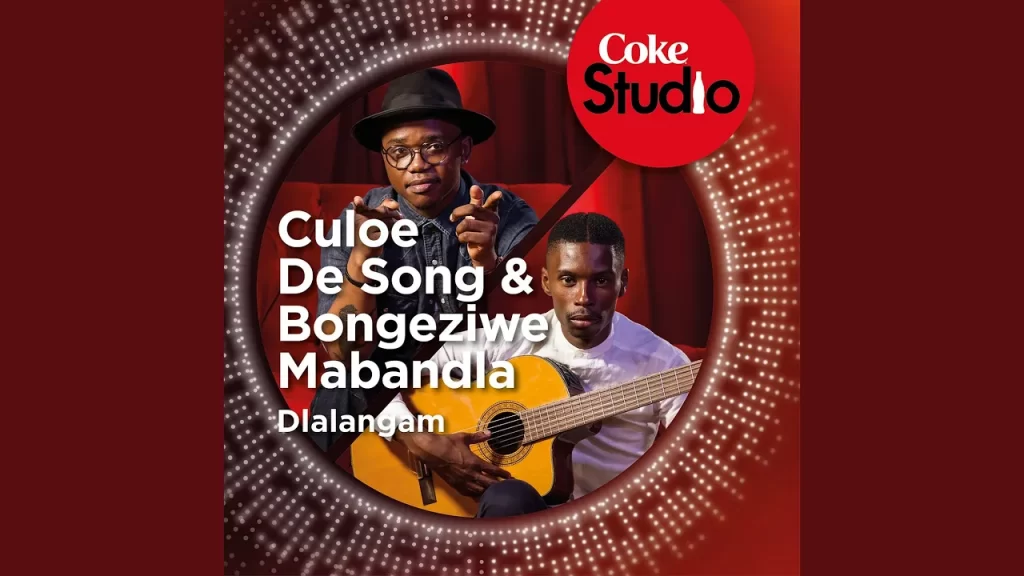 Culoe De Song – Dlalangam (Coke Studio South Africa: Season 1) - Featured Image