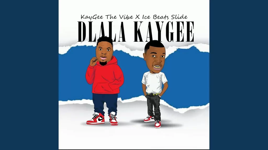 KayGee The Vibe – Dlala KayGee - Featured Image