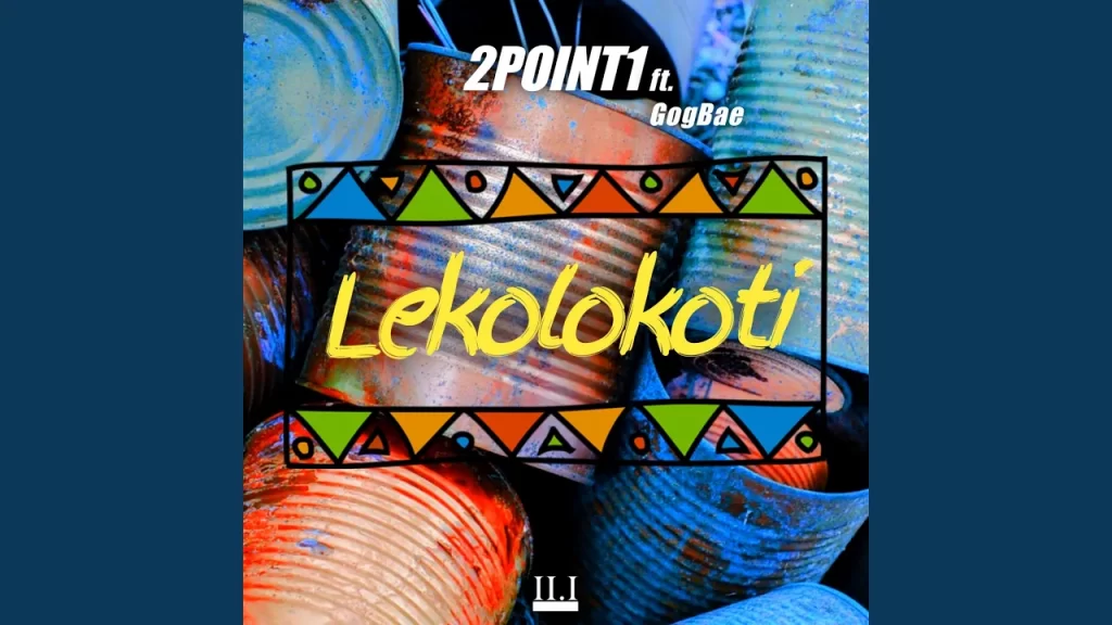 2Point1 – Lekolokoti - Featured Image