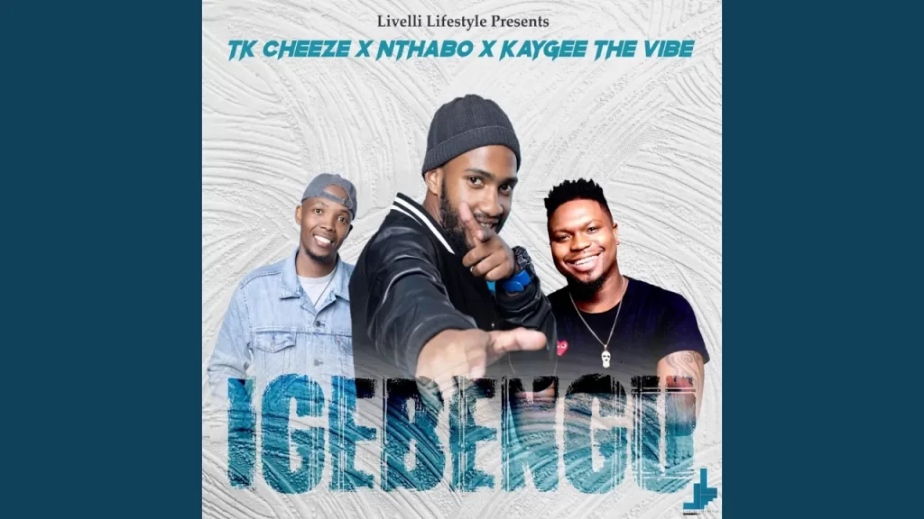 KayGee The Vibe – Igebengu