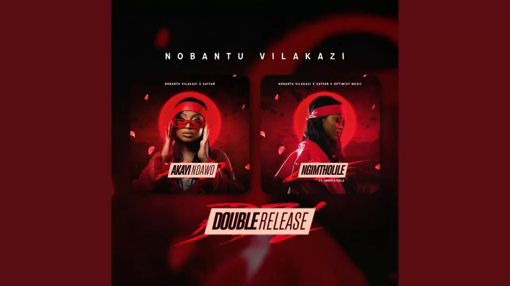 Nobantu Vilakazi – Akayi Ndawo
