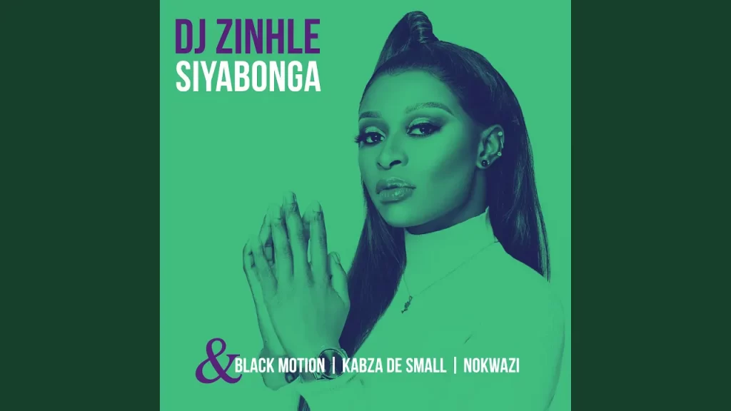 DJ Zinhle – Siyabonga - Featured Image