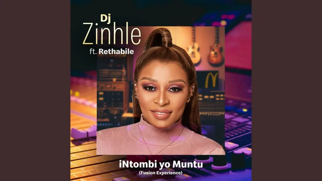 DJ Zinhle – Intombi Yo Muntu (feat. Rethabile Khumalo) - Featured Image