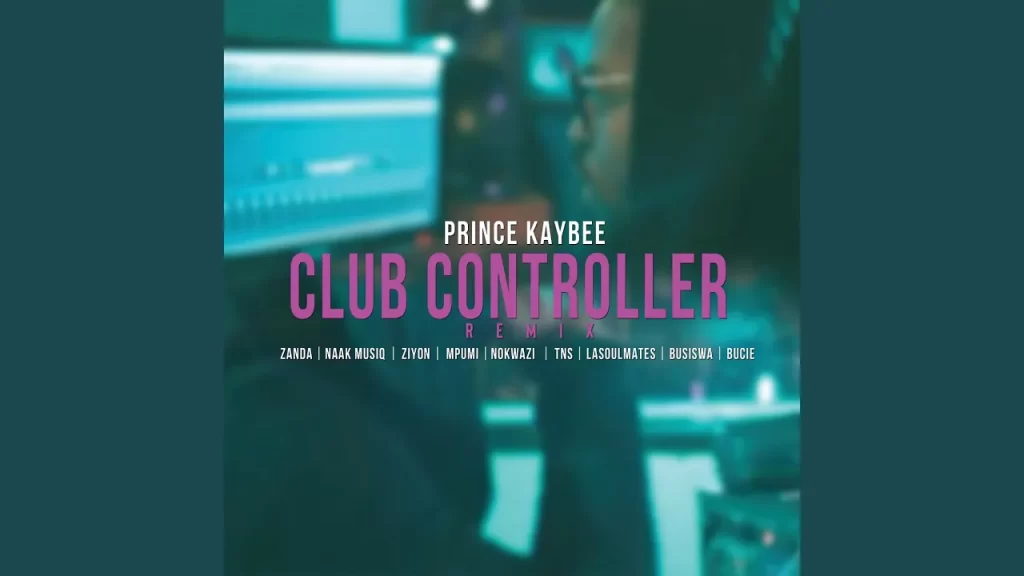 Prince Kaybee – Club Controller (Remix) - Featured Image