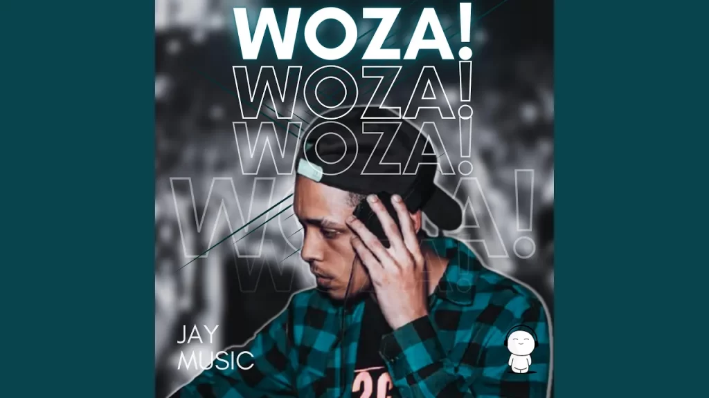 Jay Music – WOZA! - Featured Image
