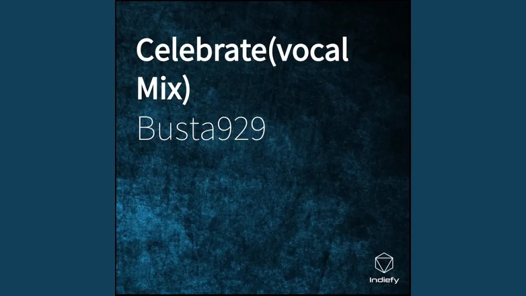 Busta 929 – Celebrate (Vocal Mix) - Featured Image