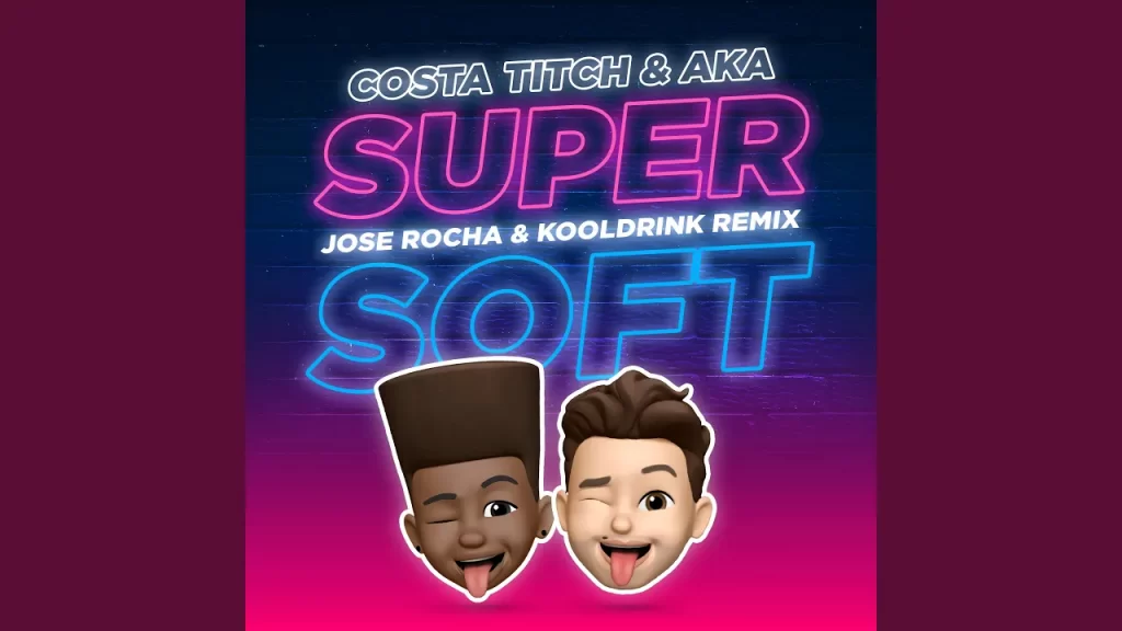 Costa Titch – Super Soft (feat. Jose Rocha) - Featured Image