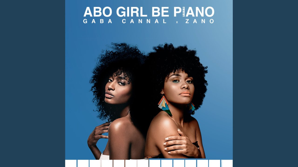 Gaba Cannal – Abo Girl Be Piano - Featured Image