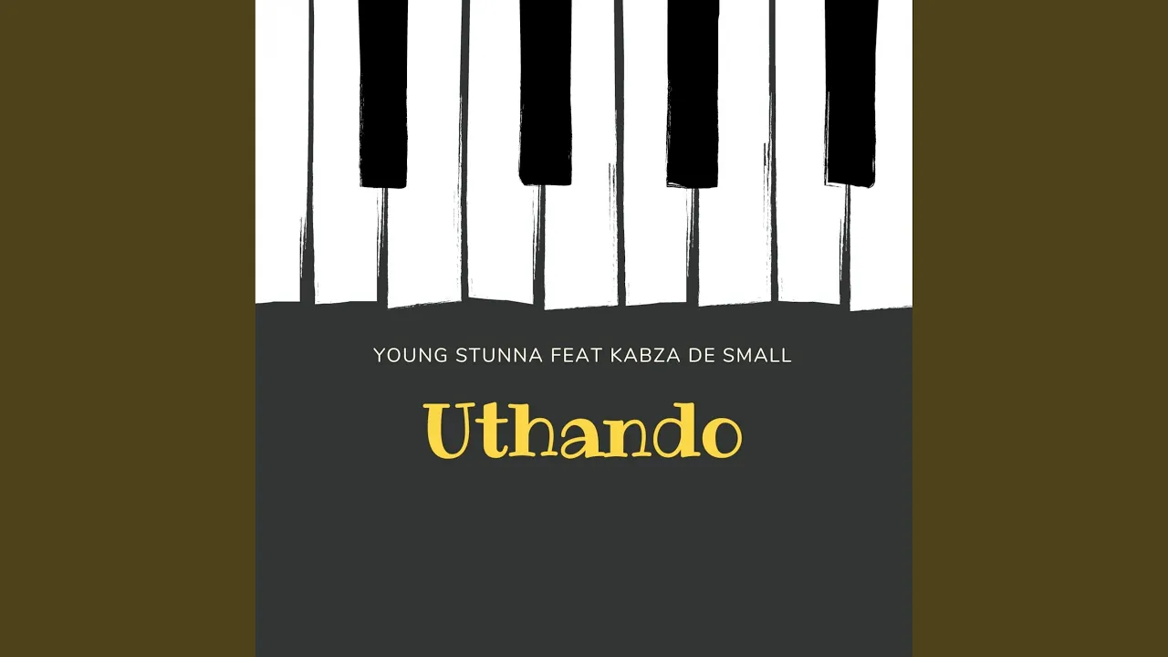 Young Stunna – Uthando - Featured Image