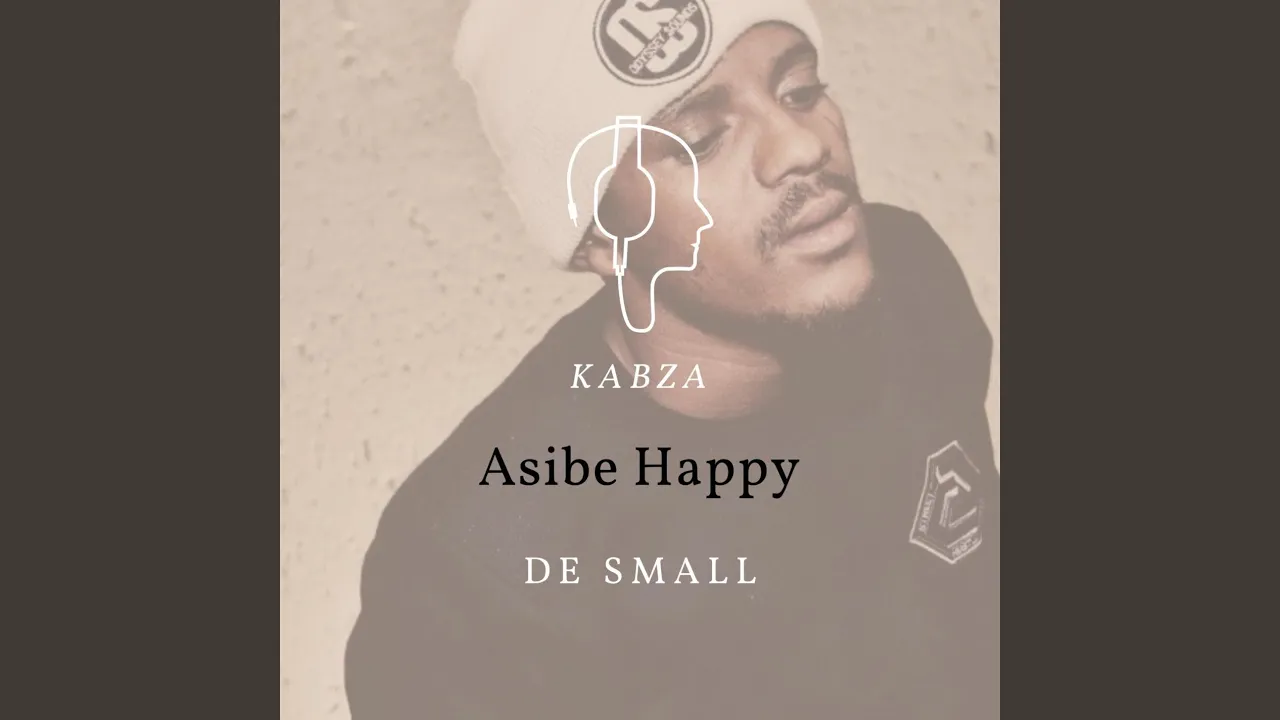 Kabza de Small – Asibe Happy - Featured Image