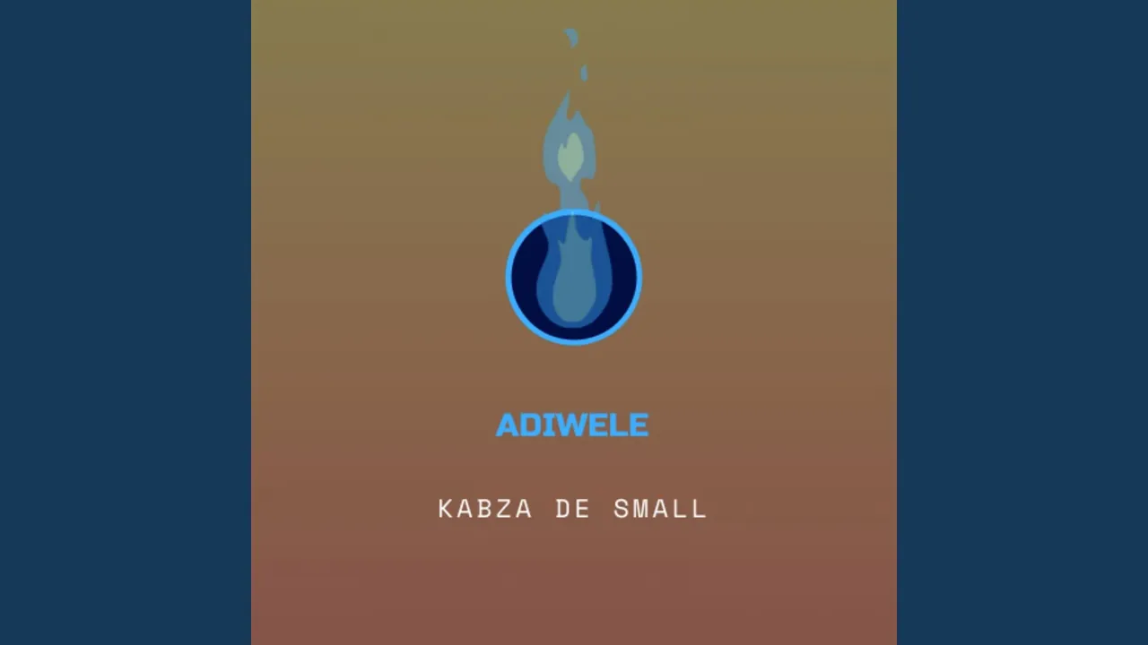 Kabza de Small – Adiwele - Featured Image