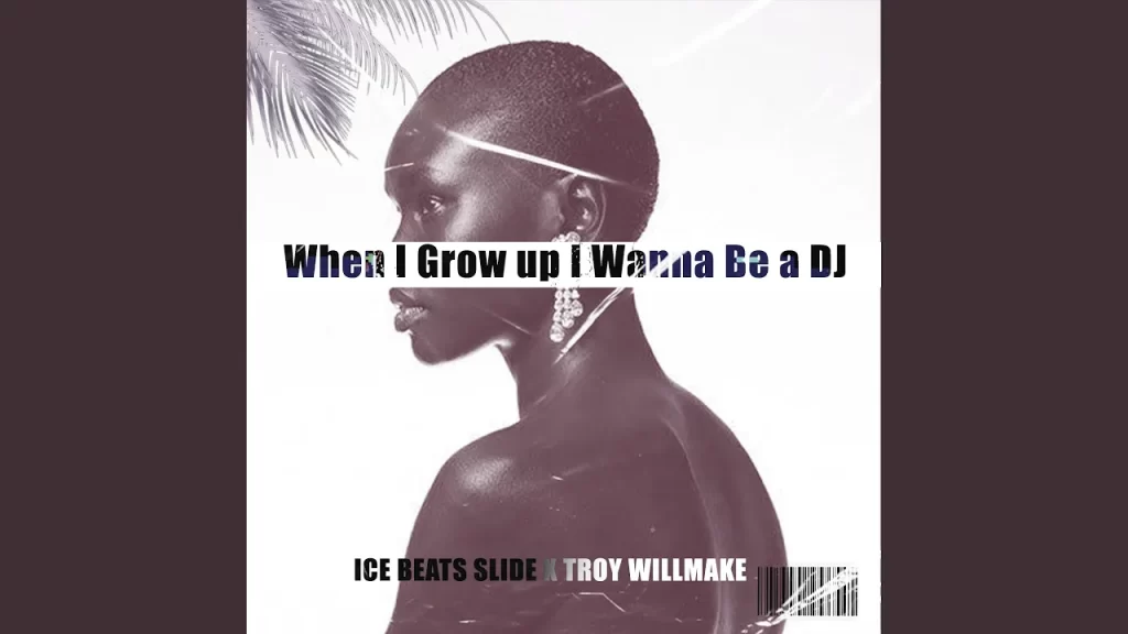 Ice Beats Slide – When I Grow Up I Wanna Be a Dj - Featured Image