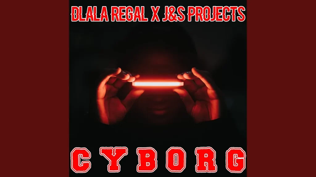 Dlala Regal – CYBORG - Featured Image