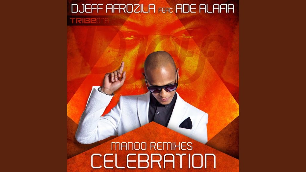 DJEff – Celebration (feat. Ade Alafia) (Manoo’s Atif Remix) - Featured Image