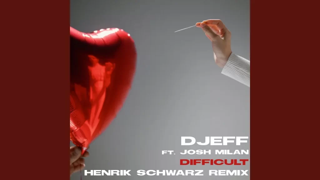 DJEff – Difficult (Henrik Schwarz Radio Mix) - Featured Image
