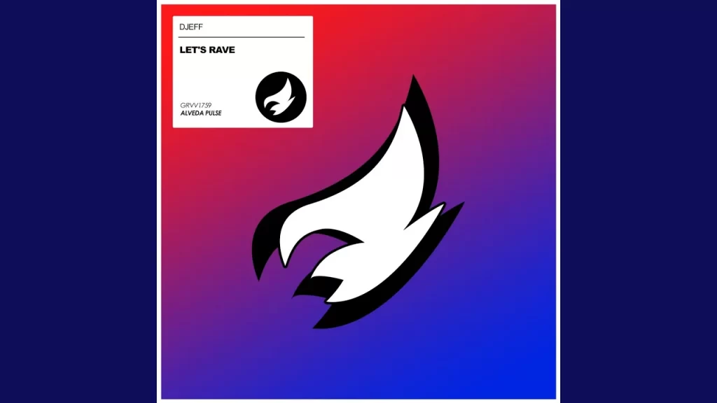DJEff – Let’s Rave - Featured Image