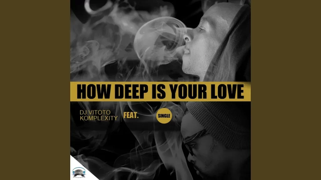 Dj Vitoto – How Deep Is Your Love (feat. Komplexity) - Featured Image