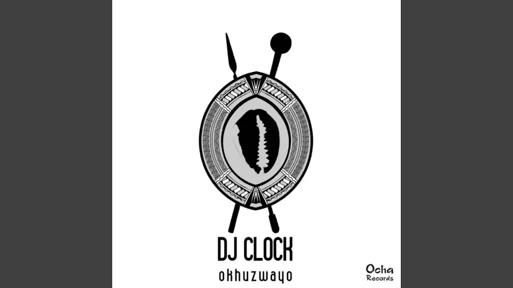DJ Clock – Okhuzwayo (Original Mix) - Featured Image