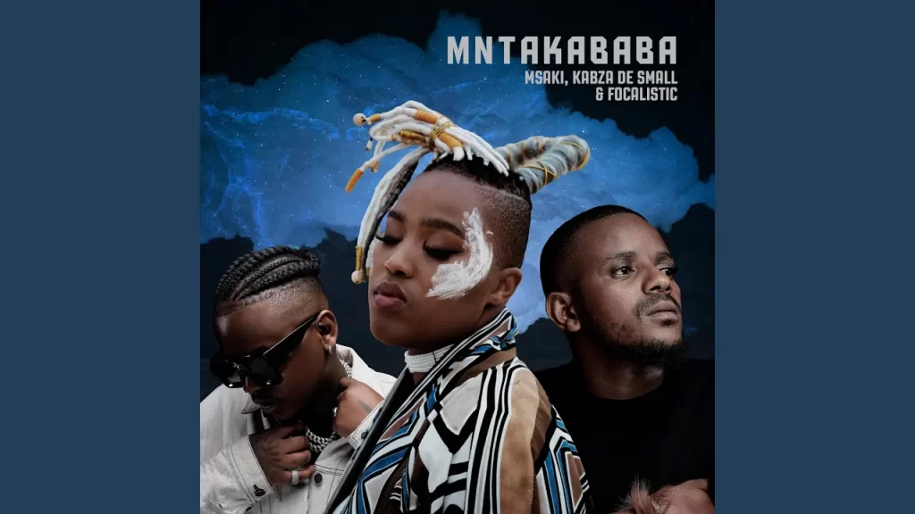 Msaki – Mntakababa - Featured Image