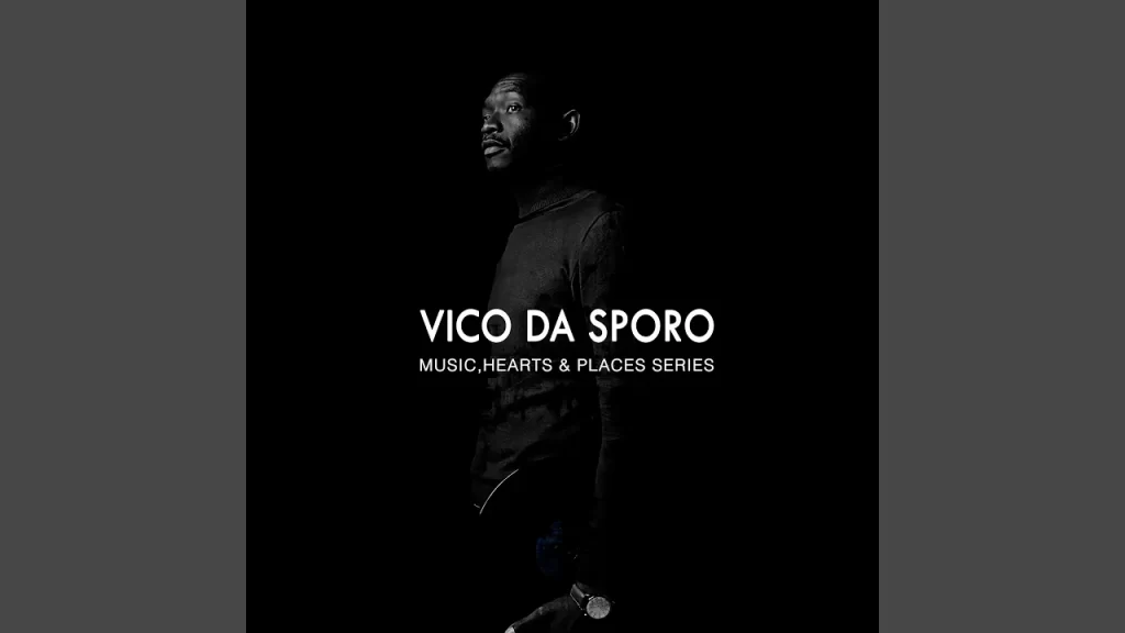 Vico Da Sporo – Music , Hearts and Places Series - Featured Image