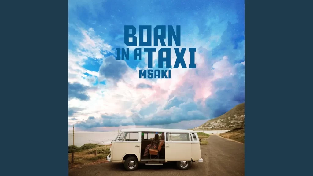 Msaki – Born in a Taxi - Featured Image