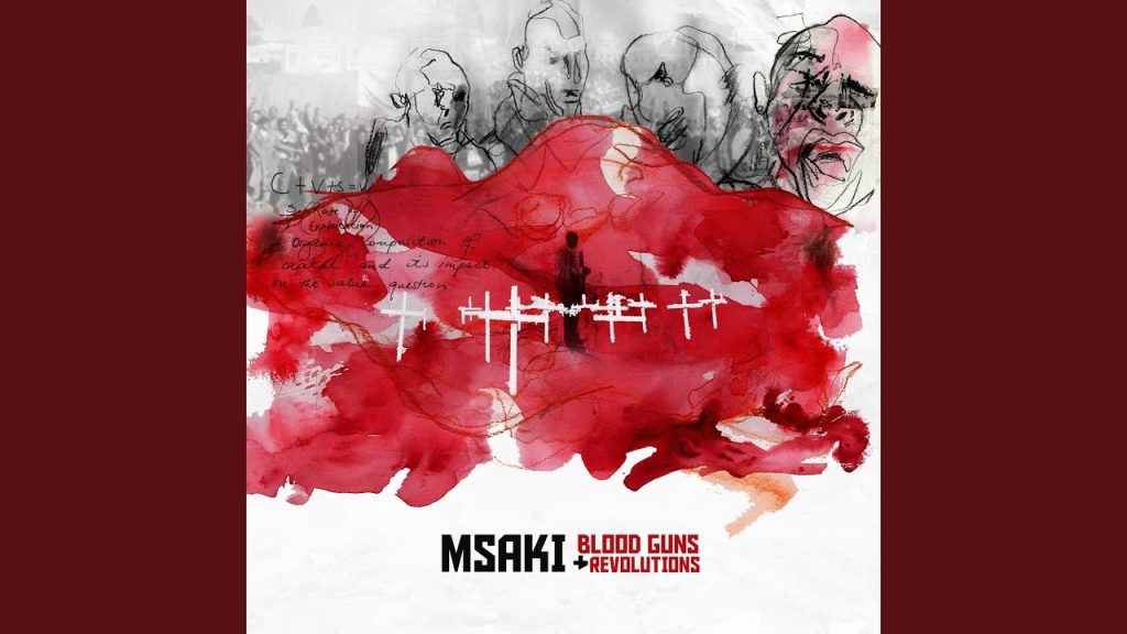 Msaki – Blood Guns and Revolutions - Featured Image