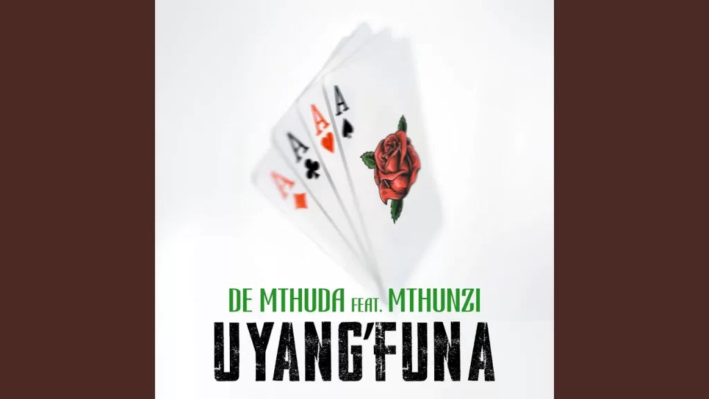 De Mthuda – Uyang’funa - Featured Image