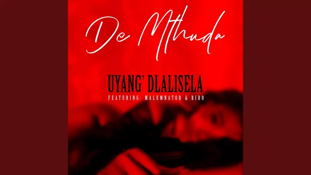 De Mthuda – Uyang’dlalisela
