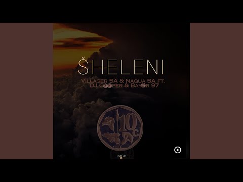 Villager SA – Sheleni Naqua SA, DJ Cooper, Bayor 97 - Featured Image