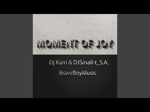 Dj Karri – Moment Of Joy