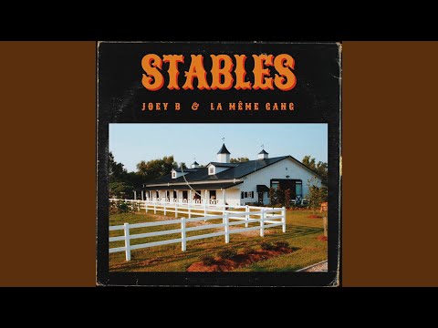 Joey B – Stables (feat. La Même Gang) - Featured Image