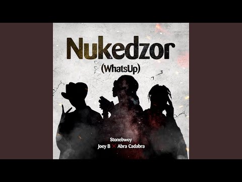Joey B – Nukedzor (What’s Up) - Featured Image