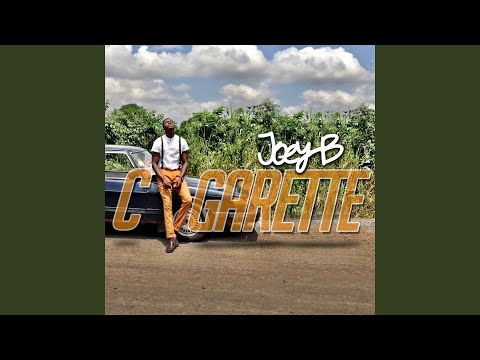Joey B – Cigarette - Featured Image