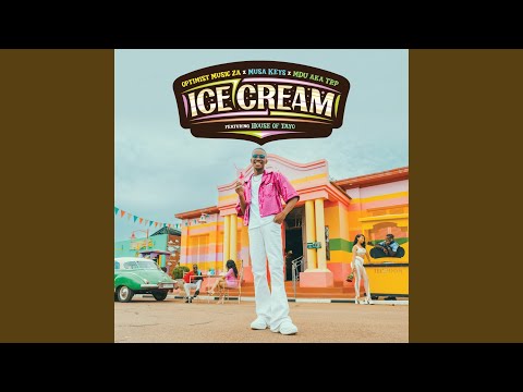 Musa Keys – Ice Cream (feat. House Of TAYO) - Featured Image