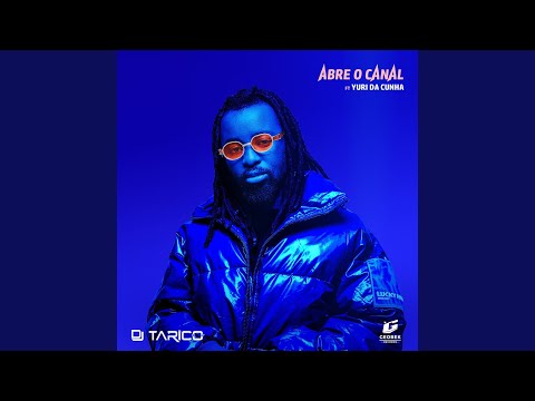 Dj Tarico – Abre O Canal - Featured Image