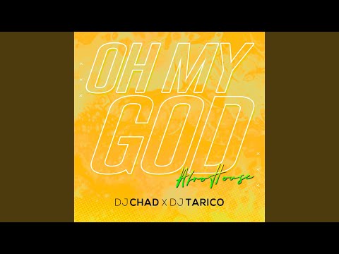 Dj Tarico – Oh My God (AfroHouse) - Featured Image