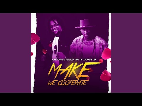 Joey B – Make We Cooperate - Featured Image