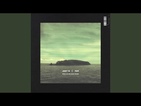 Joey B – Far - Featured Image