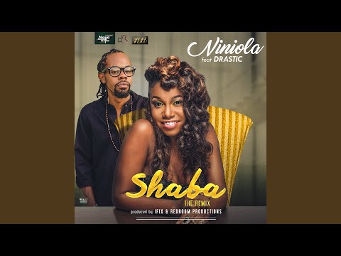 Niniola – Shaba (Remix) (feat. Drastic) - Featured Image