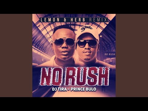 DJ Tira – No Rush (Lemon & Herb Remix) - Featured Image