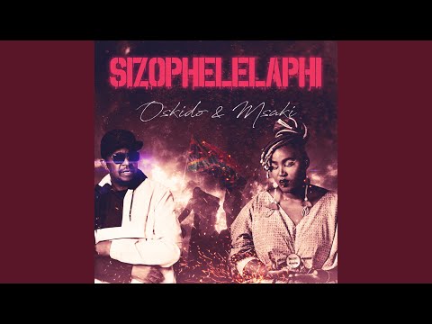 Oskido – Sizophelelaphi - Featured Image