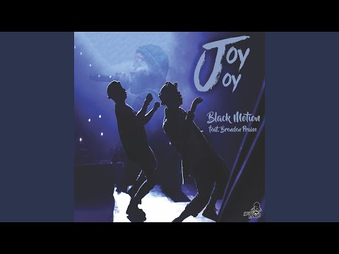 Black Motion – Joy Joy - Featured Image